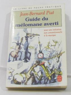 Guide du mlomane averti par Jean-Bernard Piat