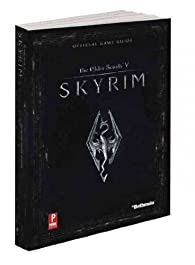 Guide officiel du jeu - The Elder Scrolls V : Skyrim par David Hodgson