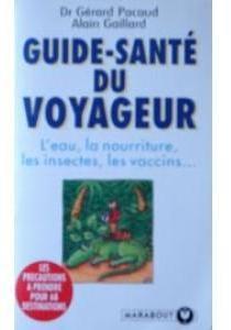 Guide-sant du voyageur par Grard Pacaud