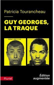 Guy Georges : La traque par Patricia Tourancheau