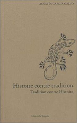 Histoire contre tradition par Agustn Garca Calvo