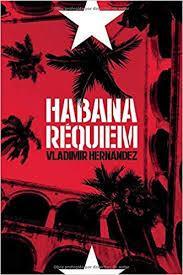 Habana Rquiem par Vladimir Hernandez