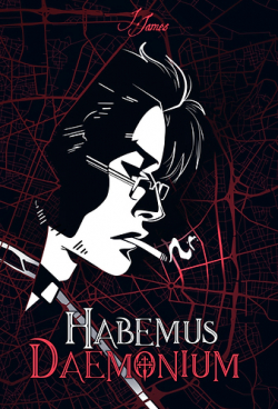 Habemus Daeomonium par J. James