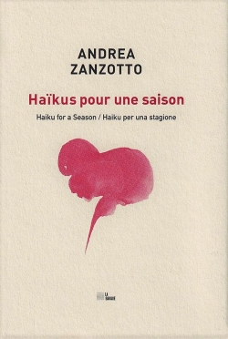 Hakus pour une saison par Andrea Zanzotto