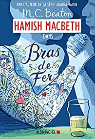 Hamish Macbeth, tome 12 : Bras de fer par M.C. Beaton
