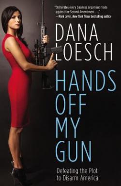 Hands Off My Gun ! par Dana Loesch