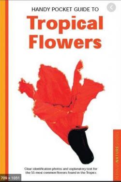Handy  Pocket Guide to Tropical Flowers par William Warren