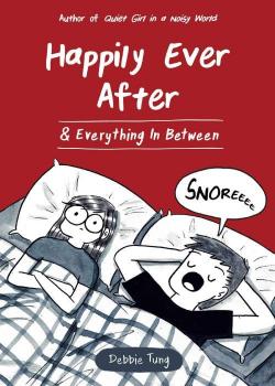 Happily Ever After & Everything In Between par Debbie Tung