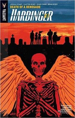 Harbinger, tome 5 : Death of a Renegade par Joshua Dysart