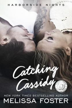 Harborside Nights, tome 1 : Catching Cassidy par Melissa Foster