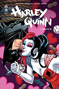 Harley Quinn, tome 3 : Dingue de toi  par Hardin