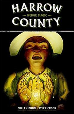 Harrow County, tome 6 : Hedge Magic par Cullen Bunn