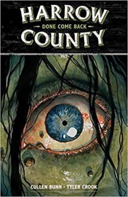 Harrow County, tome 8 : Done Come Back par Cullen Bunn