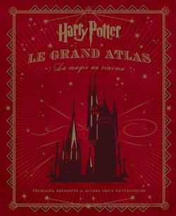 Harry Potter : Le grand atlas par Revenson