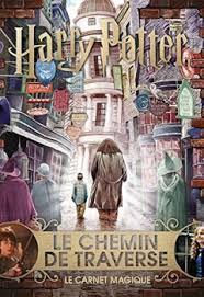 Harry Potter - le Carnet Magique : le Chemin de Traverse par Gallimard Jeunesse