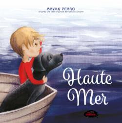 Haute Mer par Bryan Perro