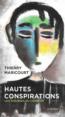 Hautes conspirations par Thierry Maricourt