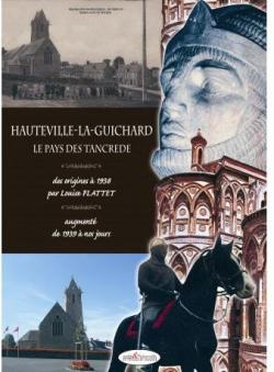 Hauteville-la-Guichard, le pays des Tancrde par Louise Flattet