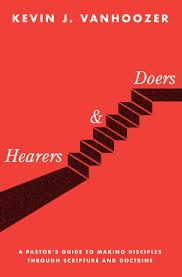 Hearers and Doers par Kevin J. Vanhoozer