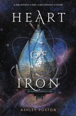 Heart of Iron par Ashley Poston