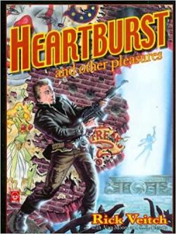 Heartburst and other Pleasures par Rick Veitch