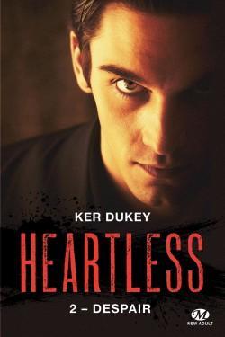 Heartless, tome 2 : Despair par Ker Dukey