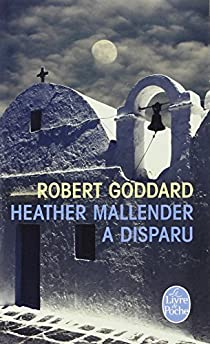 Heather Mallender a disparu par Goddard