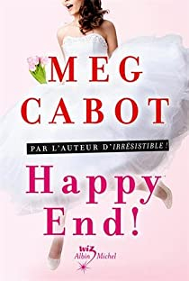 Heather Wells, tome 5 : Happy end ! par Meg Cabot