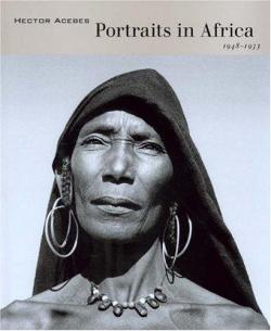 Hector Acebes, Portraits in Africa, 1948-1953 par Hector Acebes