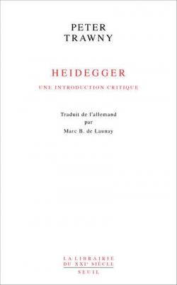 Heidegger, une introduction critique par Peter Trawny