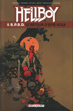 Hellboy & B.P.R.D., tome 7 : Le retour d'Effie Kolb par Mike Mignola
