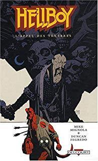 Hellboy, Tome 9 : L'Appel des tnbres par Mike Mignola