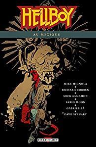 Hellboy, tome 15 : Hellboy au Mexique par Mike Mignola