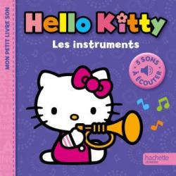 Hello Kitty Mon petit livre son Les instruments par Jean Hirashima