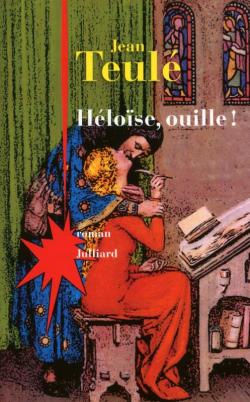 Héloïse, ouille ! par Jean Teulé