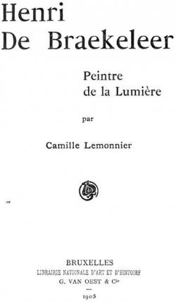 Henri de Braekeleer, Peintre de la Lumire par Camille Lemonnier