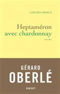 Heptaméron avec chardonnay par Gérard Oberlé