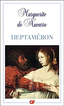 L'Heptameron par Marguerite de Navarre