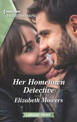 Her Hometown Detective par Elizabeth Mowers