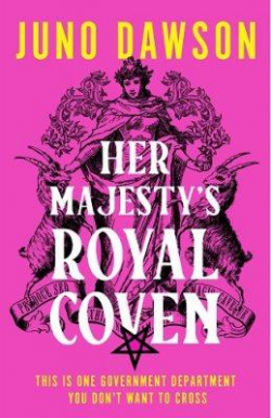 Her Majesty's Royal Coven par Juno Dawson
