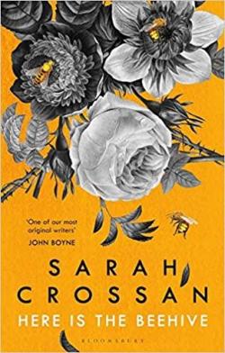Here is the Beehive par Sarah Crossan