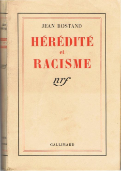 Hrdit et racisme par Jean Rostand