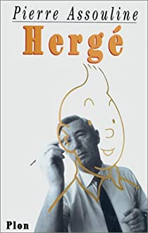 Hergé par Pierre Assouline