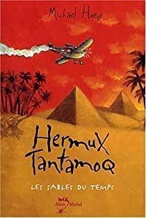 Hermux Tantamoq, tome 2 : Les Sables du temps par Michael Hoeye