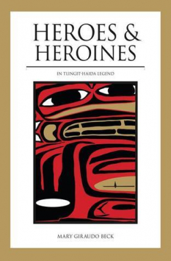 Heroes & Heroines par Mary Giraudo Beck