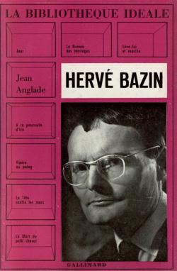 Herv Bazin par Jean Anglade