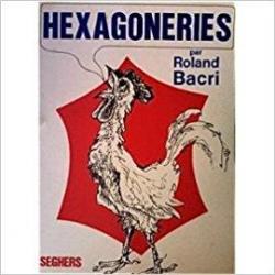 Hexagoneries par Roland Bacri