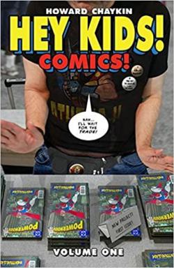 Hey Kids! Comics! par Howard Chaykin