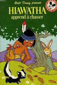 Hiawatha apprend  chasser (Mickey club du livre) par Muriel Amar