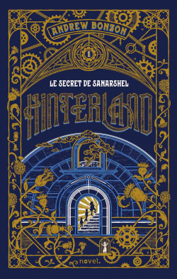 Hinterland : Le secret de Sanarshel par Andrew Bonzon